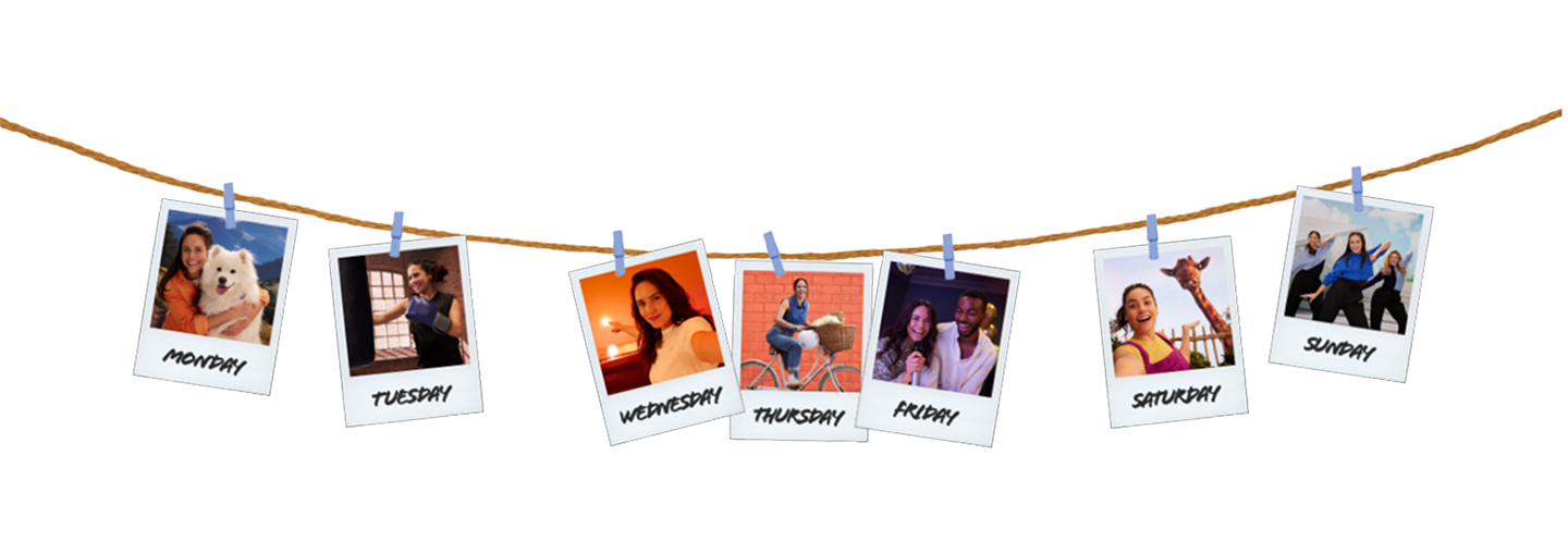 Polaroid-style photos clipped to a string, each labeled with a day of the week and showing people engaged in different activities from Monday through Sunday