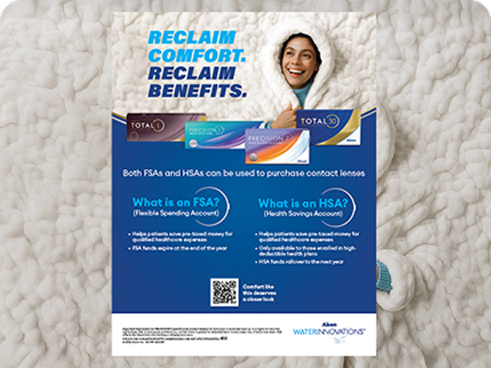 Alcon flyer promoting contact lens purchases using FSA or HSA funds, featuring the message “Reclaim Comfort. Reclaim Benefits.” with images of Alcon lenses and a smiling woman wrapped in a white blanket.
